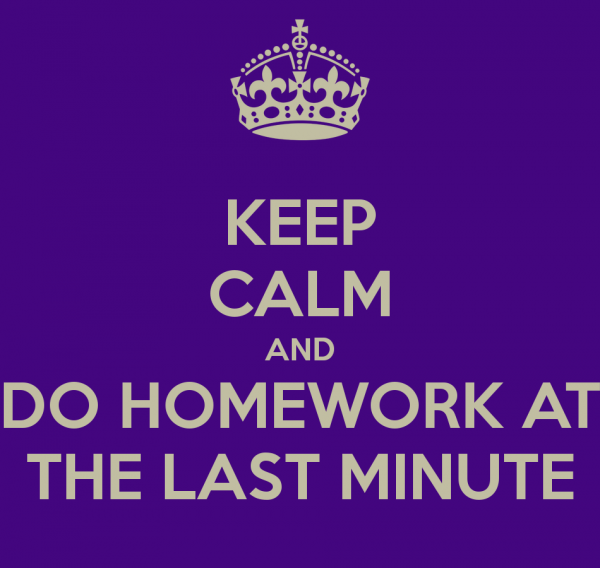 keep-calm-and-do-homework-at-the-last-minute